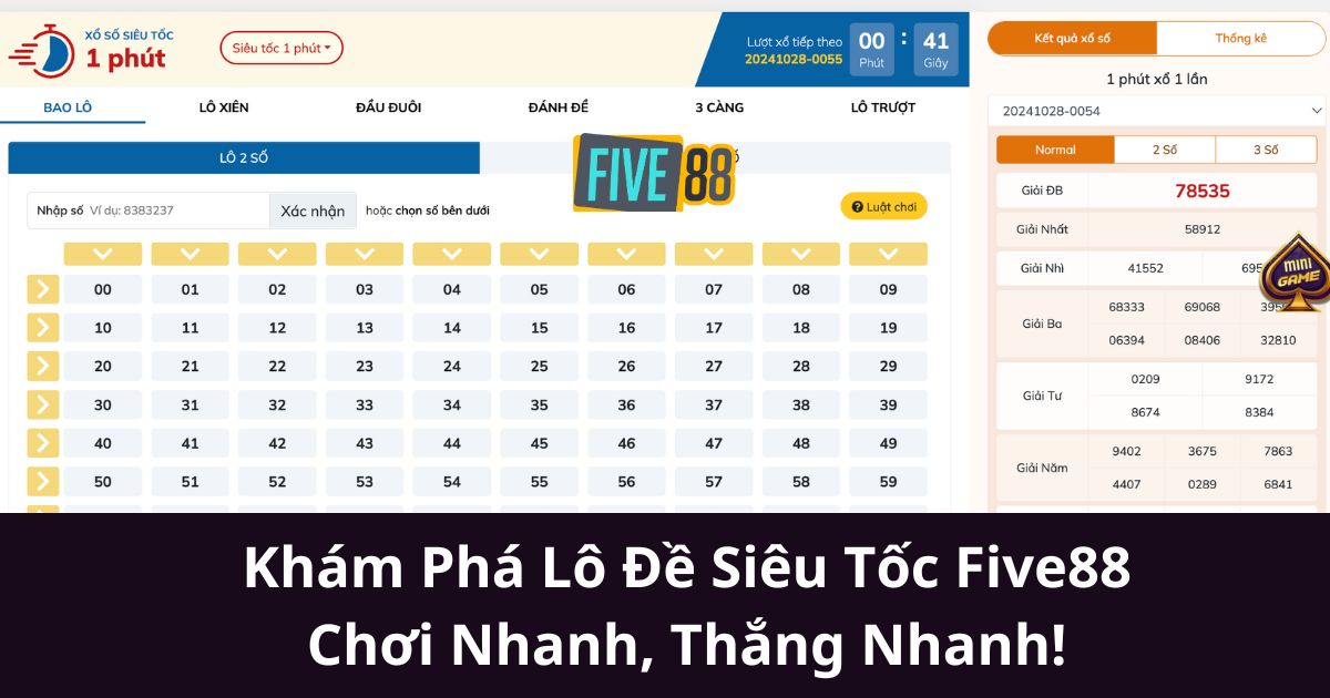 Khám Phá Lô Đề Siêu Tốc Five88: Chơi Nhanh, Thắng Nhanh!